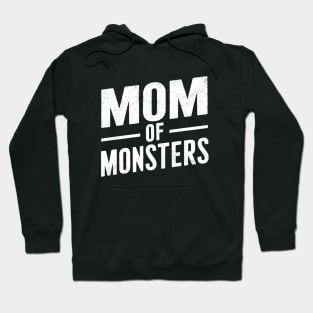 Mom of Monsters | Mom lover gifts Hoodie